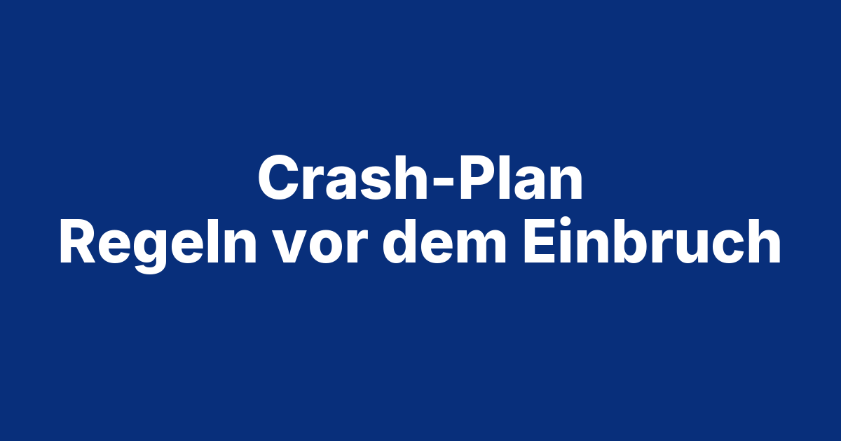 Beitragsbild Crash-Plan fürs ETF-Depot: Regeln vor dem Einbruch festlegen